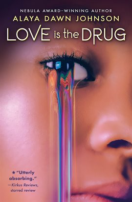 Cover image for Love Is the Drug