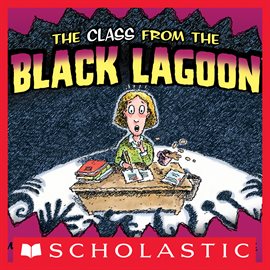 Cover image for The Class From The Black Lagoon