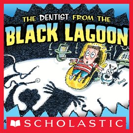 Cover image for The Dentist From The Black Lagoon