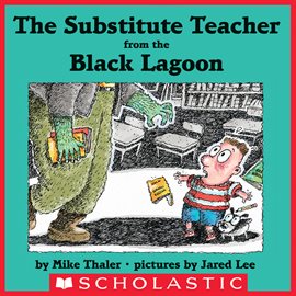 Cover image for The Substitute Teacher From the Black Lagoon