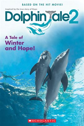 Cover image for Dolphin Tale 2: Movie Reader