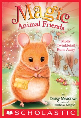 Cover image for Molly Twinkletail Runs Away (Magic Animal Friends #2)