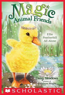 Cover image for Ellie Featherbill All Alone (Magic Animal Friends #3)