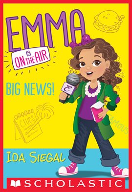 Cover image for Big News! (Emma Is On the Air #1)