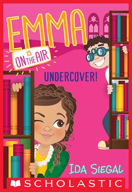Cover image for Undercover! (Emma Is On the Air #4)