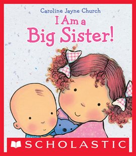 Imagen de portada para I Am a Big Sister
