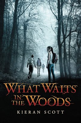 Cover image for What Waits in the Woods