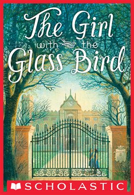 Cover image for The Girl With the Glass Bird