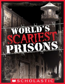 Cover image for World's Scariest Prisons