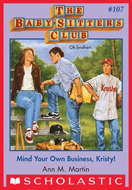 Cover image for Mind Your Own Business, Kristy!
