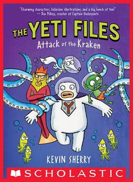 Cover image for Attack of the Kraken (The Yeti Files #3)