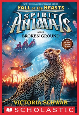 Cover image for Broken Ground (Spirit Animals: Fall of the Beasts, Book 2)