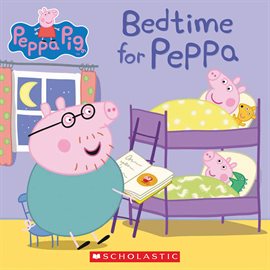 Cover image for Bedtime for Peppa