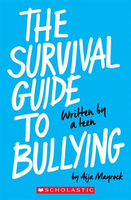 Cover image for The Survival Guide To Bullying
