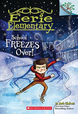 Cover image for School Freezes Over!