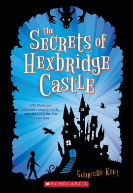 Imagen de portada para The Secrets of Hexbridge Castle