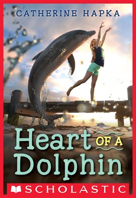 Cover image for Heart of a Dolphin