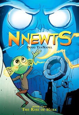 Cover image for Nnewts: The Rise of Herk: A Graphic Novel