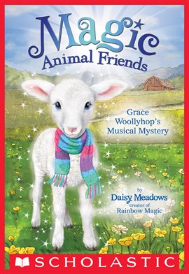 Cover image for Grace Woollyhop's Musical Mystery (Magic Animal Friends #12)