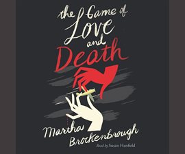Cover image for The Game of Love and Death