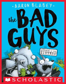 Imagen de portada para The Bad Guys in Attack of the Zittens