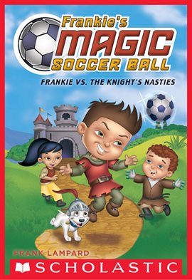 Cover image for Frankie vs. The Knight's Nasties