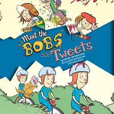 Imagen de portada para Meet the Bobs and Tweets