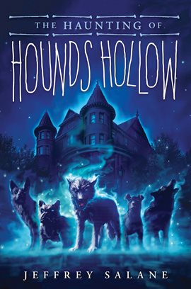 Imagen de portada para The Haunting of Hounds Hollow