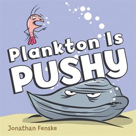 Cover image for Plankton is Pushy