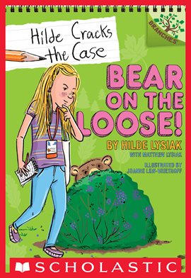 Cover image for Bear on the Loose!: A Branches Book