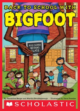 Cover image for Back to School with Bigfoot