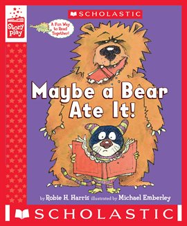 Cover image for Maybe a Bear Ate It!
