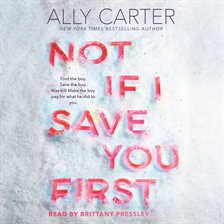 Cover image for Not If I Save You First
