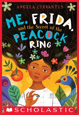Cover image for Me, Frida, and the Secret of the Peacock Ring
