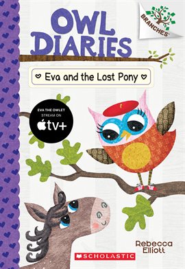 Cover image for Eva and the Lost Pony: A Branches Book