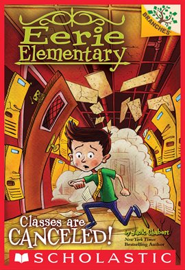 Cover image for Classes Are Canceled!: A Branches Book (Eerie Elementary #7)