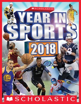 Cover image for Scholastic Year in Sports 2018