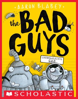Cover image for The Bad Guys in Intergalactic Gas