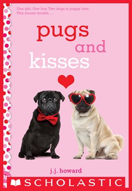 Imagen de portada para Pugs and Kisses: A Wish Novel