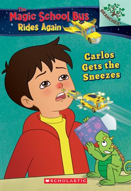 Cover image for Carlos Gets the Sneezes: Exploring Allergies
