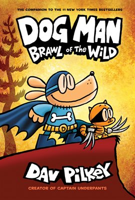Cover image for Dog Man: Brawl of the Wild