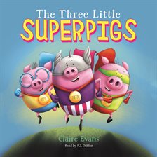 Cover image for The Three Little Superpigs