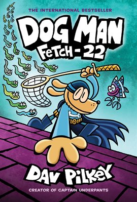 Cover image for Dog Man: Fetch-22