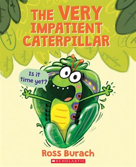 Imagen de portada para The Very Impatient Caterpillar