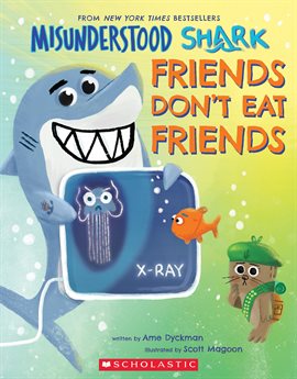 Cover image for Misunderstood Shark: Friends Don't Eat Friends