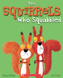 Cover image for The Squirrels Who Squabbled