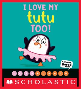 Cover image for I Love My Tutu Too!