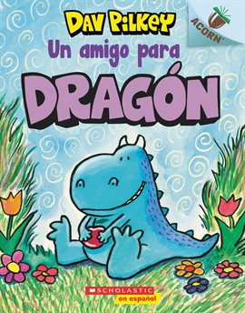 Cover image for Un amigo para Dragón (A Friend for Dragon)