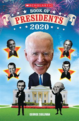 Cover image for Scholastic Book of Presidents 2020