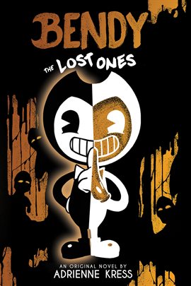 Cover image for Bendy: The Lost Ones
